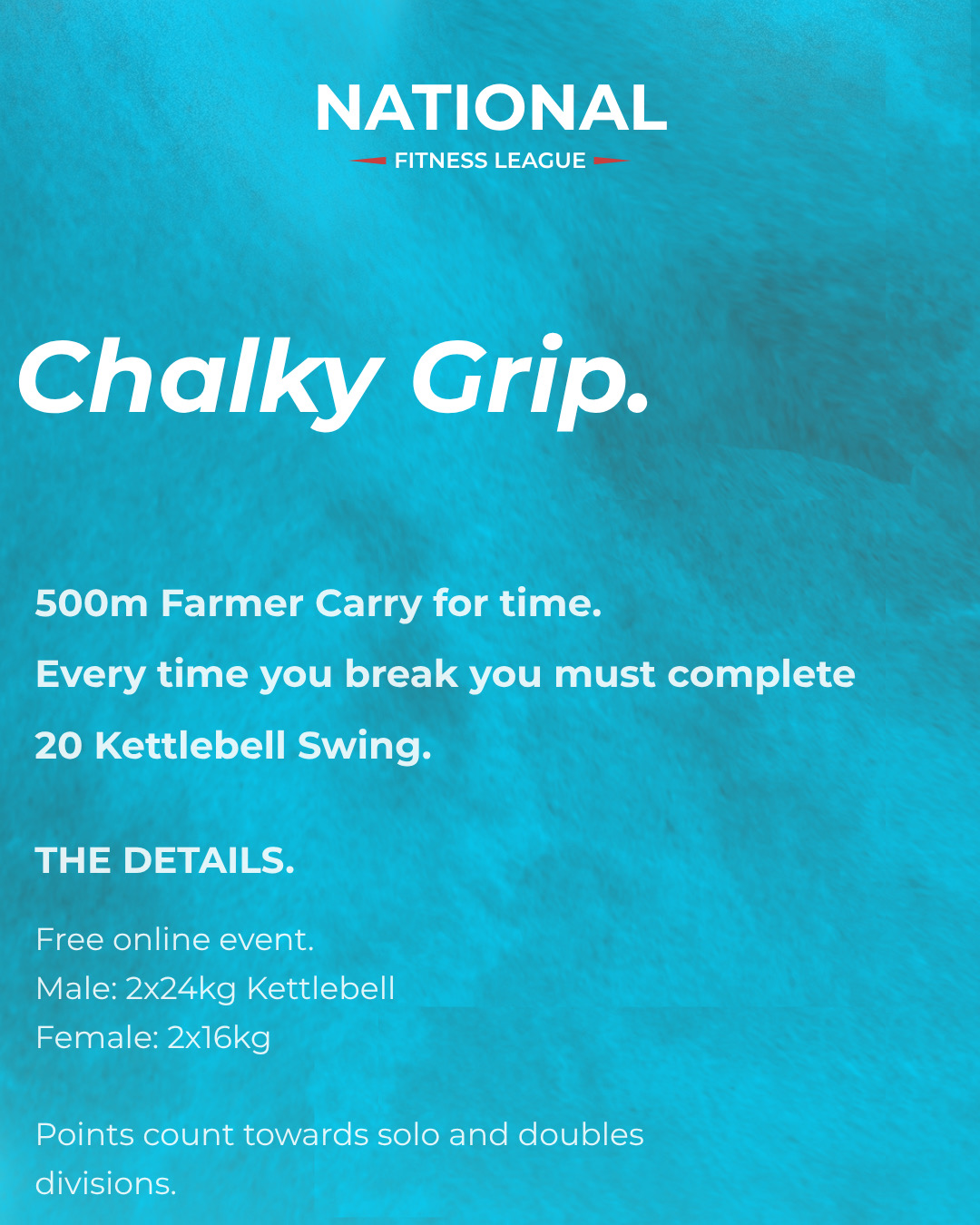 Chalky Grip: 500m farmer carry for time, 20 kettlebell swings every time you break